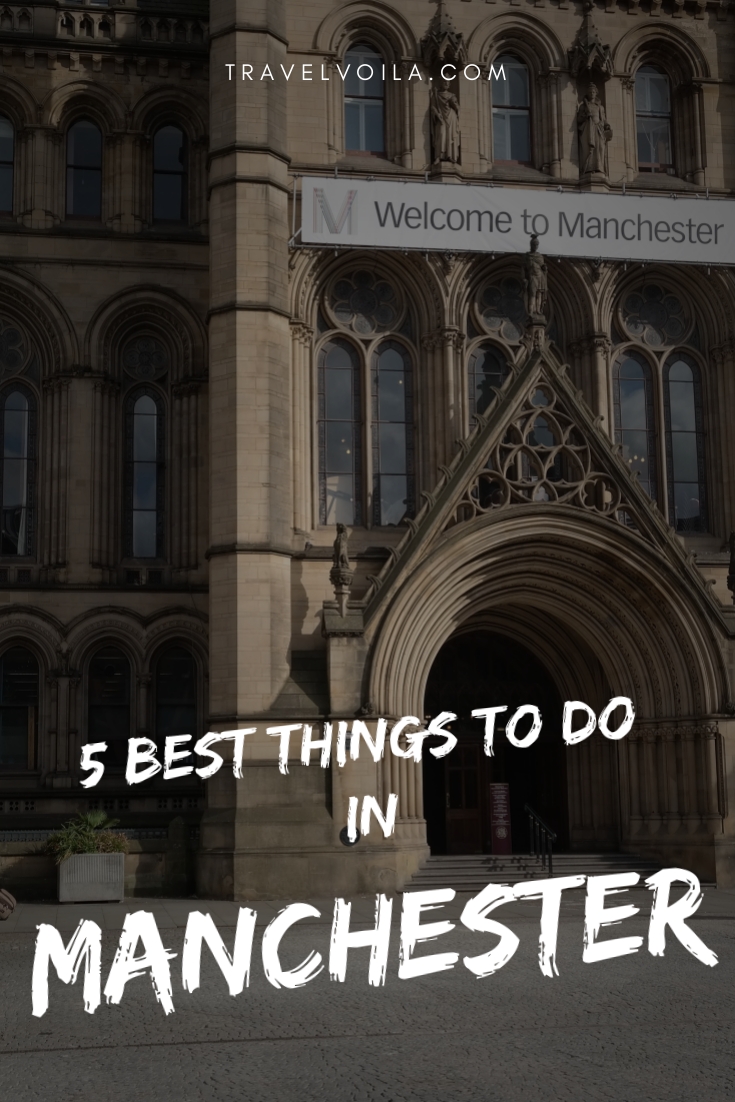 5 Best Things to do in Manchester Pinterest