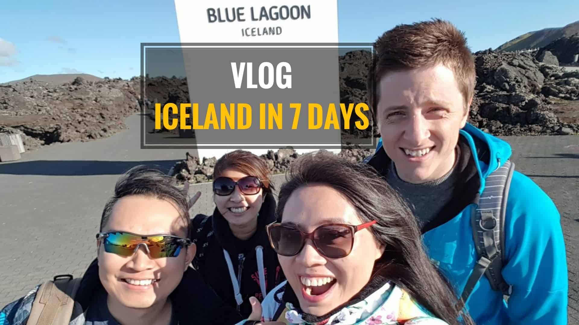 [Vlog] – How we cover Iceland Ring Road in 7 Days - Singapore Travel Blog 2018 ...