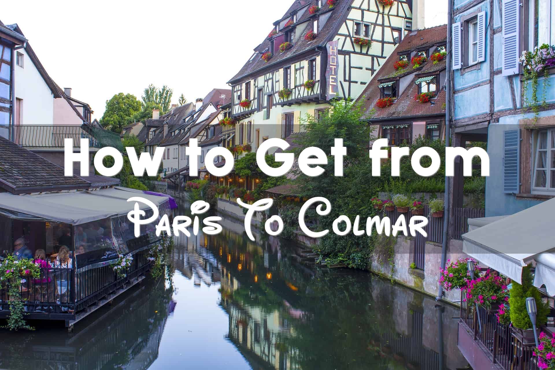travel from colmar to paris