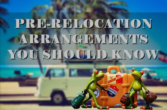 Prelocation Arrangement You Should Know