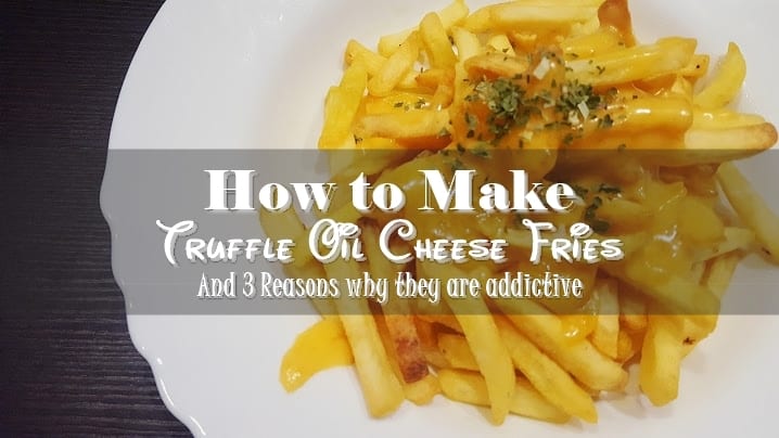 Truffle Oil Cheese Fries